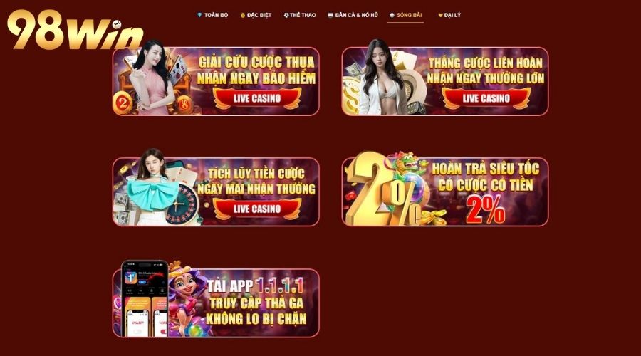 98WIN triển khai nhiều khuyến mãi khủng cho sảnh Live Casino